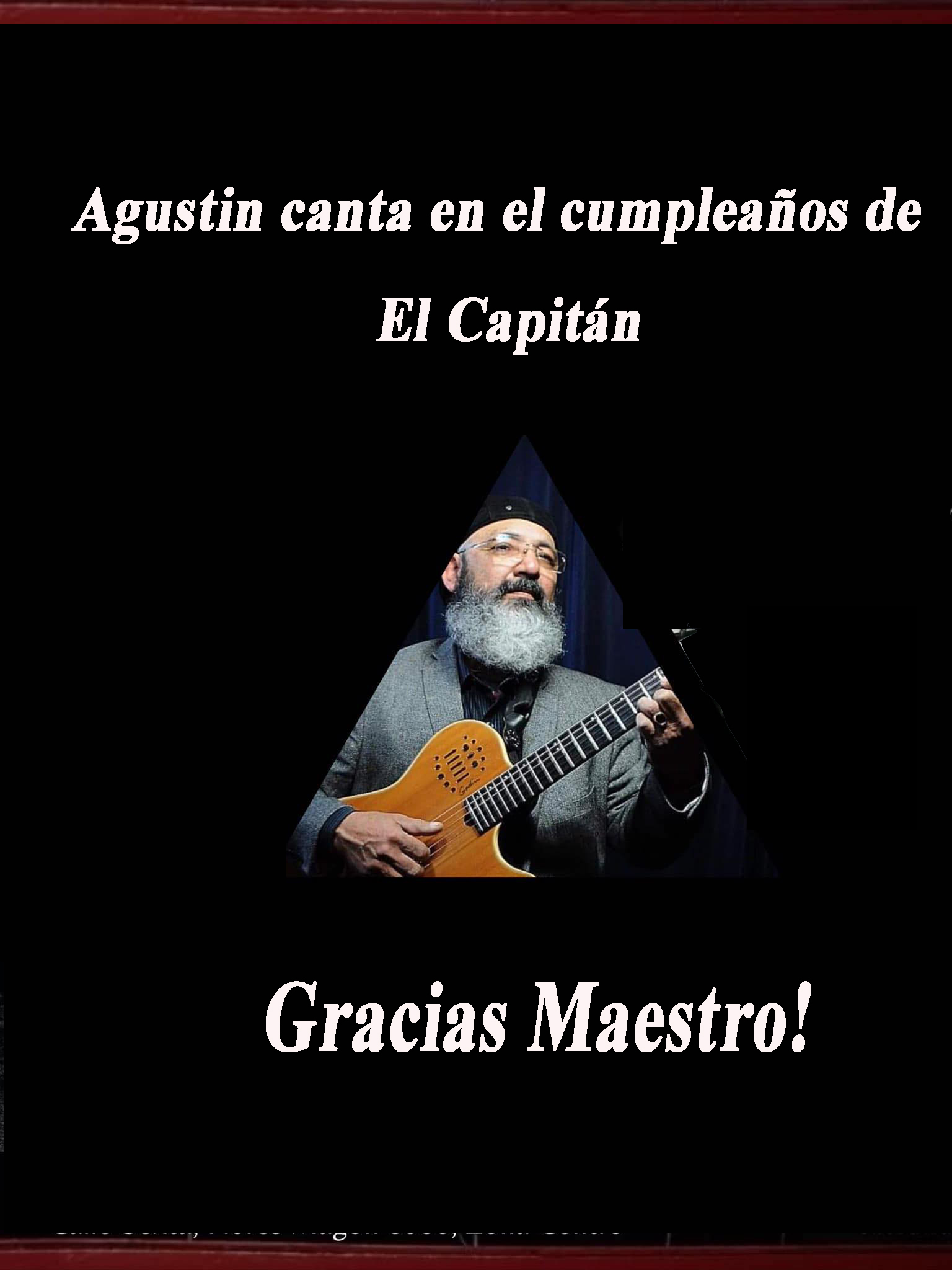 Agustin Sánchez en el cumpleaños de El Capitan