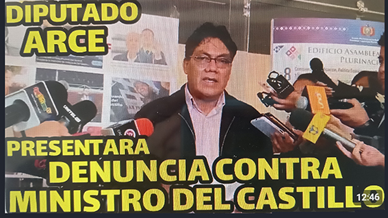 Diputado Hector Arce presentara hoy denuncia penal contra  del Castillo por organizacion criminal.